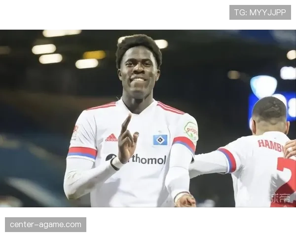 奥纳纳德乙时期在汉堡打出身价的成名之路